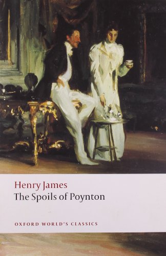 The Spoils of Poynton (Oxford World's Classics)
